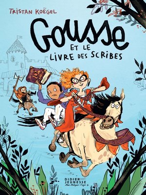 cover image of Gousse et le livre des Scribes